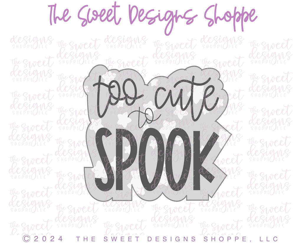 Cookie Cutters - Too CUTE to SPOOK & Nerdy Ghost Cookie Cutter Set - Set of 2 - Cookie Cutters - The Sweet Designs Shoppe - - ALL, Cookie Cutter, halloween, Halloween set, Halloween Sets, Mini Sets, Plaque, Plaques, PLAQUES HANDLETTERING, Promocode, regular sets, set