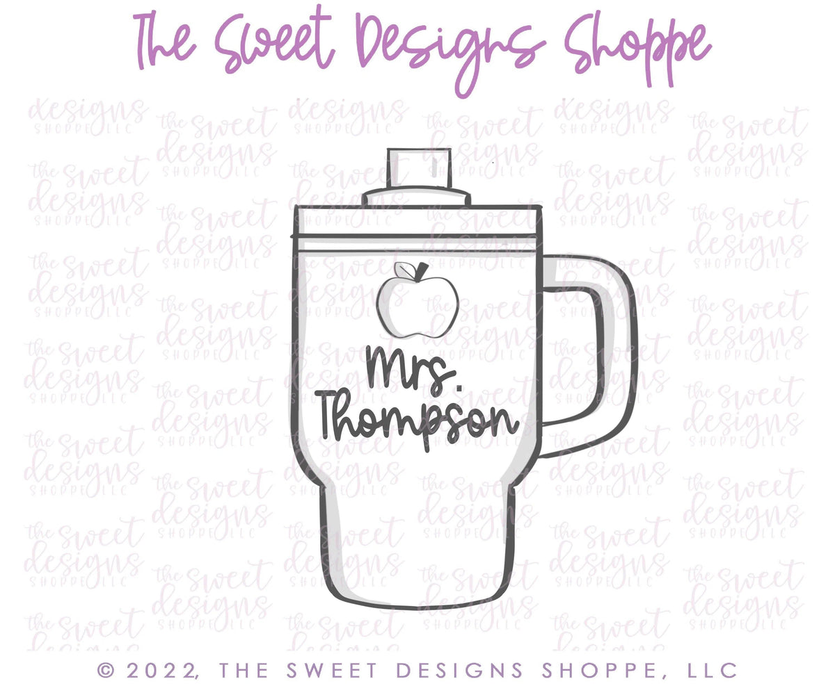 Cookie Cutters - Tumbler - Cookie Cutter - The Sweet Designs Shoppe - TSDS - - ALL,beverage,beverages,Christmas,Christmas / Winter,Coffee,Cookie Cutter,drink,Food & Beverages,Food and Beverage,mother,Mothers Day,Nurse Appreciation,Promocode,SODA,Stanley,STL,Teacher,Teacher Appreciation,Tumbler,Valentines,Winter,Yeti
