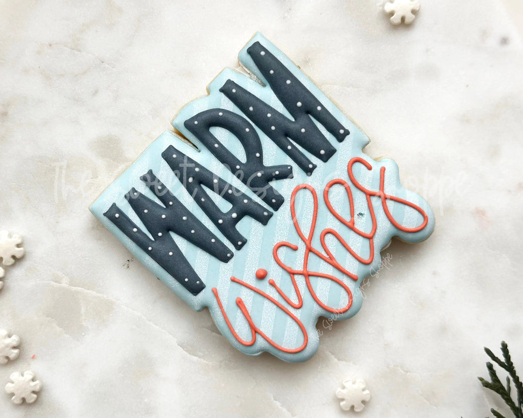 Cookie Cutters - WARM Wishes Plaque - Cookie Cutter - The Sweet Designs Shoppe - - ALL, Christmas, Christmas / Winter, Christmas Cookies, Cookie Cutter, handlettering, Plaque, Plaques, PLAQUES HANDLETTERING, Promocode