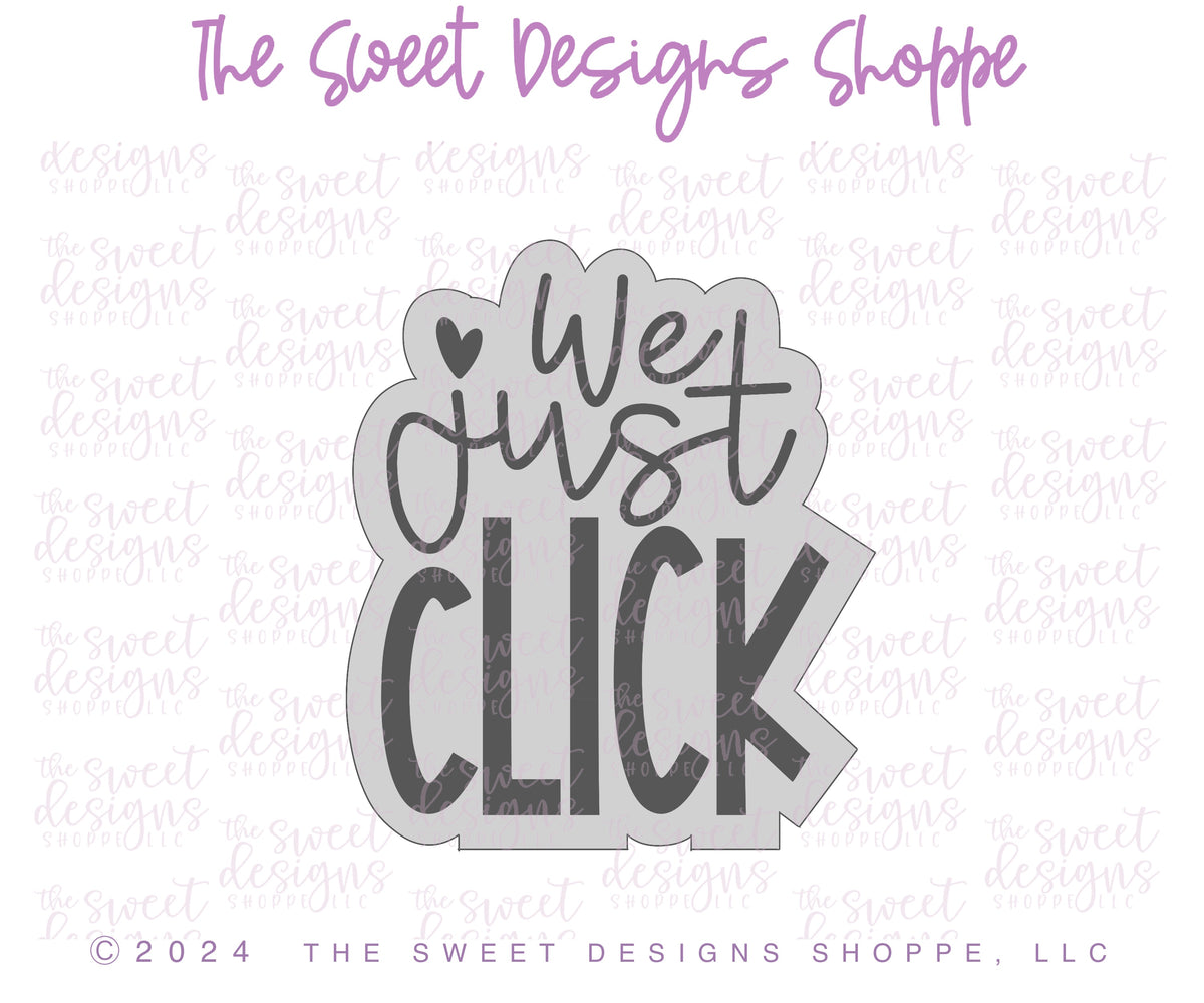Cookie Cutters - we just CLICK Plaque- Cookie Cutter - The Sweet Designs Shoppe - TSDS - - ALL,Cookie Cutter,Love,Plaque,Promocode,STL,valenteine,valentine,Valentine's,Valentines 2026,We just Click
