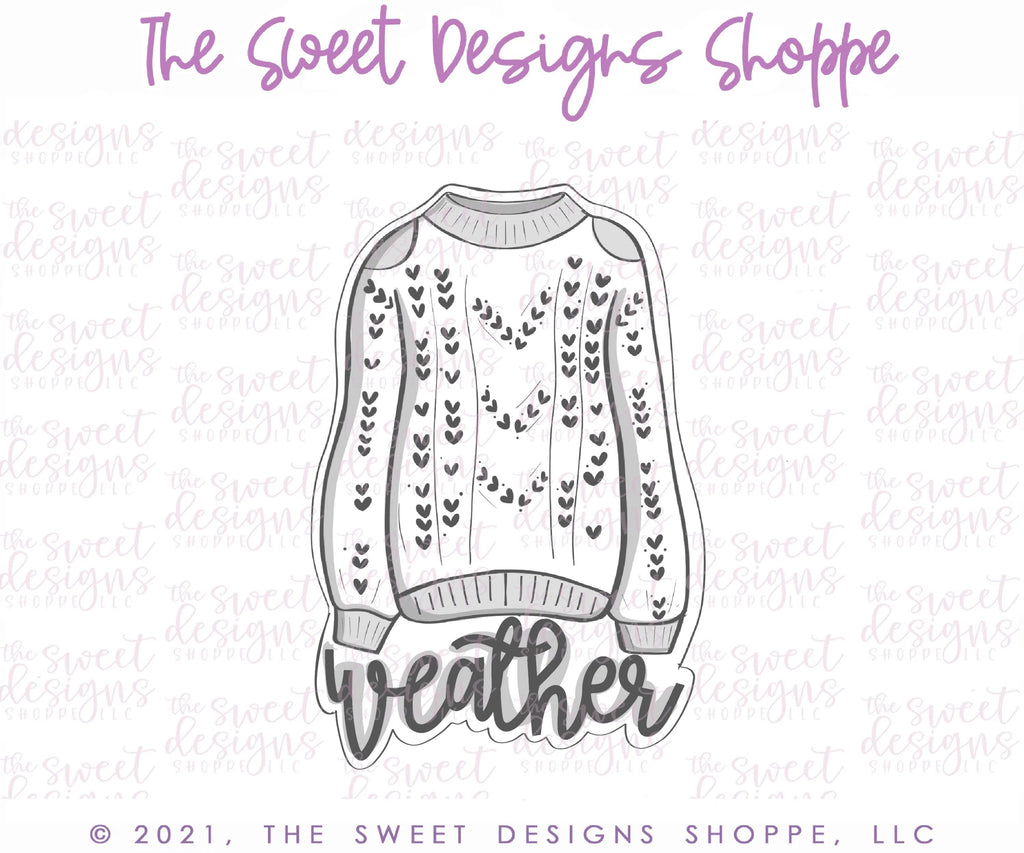Cookie Cutters - Weather Sweater Cookie Sticker - Cookie Cutter - Sweet Designs Shoppe - - Accesories, Accessories, accessory, ALL, Christmas, Christmas / Winter, Christmas Cookies, Clothing / Accessories, Cookie Cutter, Fall, Fall / Thanksgiving, handlettering, Plaque, PLAQUES HANDLETTERING, Promocode, ugly