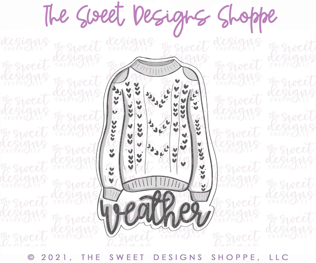 Cookie Cutters - Weather Sweater Cookie Sticker - Cookie Cutter - The Sweet Designs Shoppe - - Accesories, Accessories, accessory, ALL, Christmas, Christmas / Winter, Christmas Cookies, Clothing / Accessories, Cookie Cutter, Fall, Fall / Thanksgiving, handlettering, Plaque, PLAQUES HANDLETTERING, Promocode, ugly