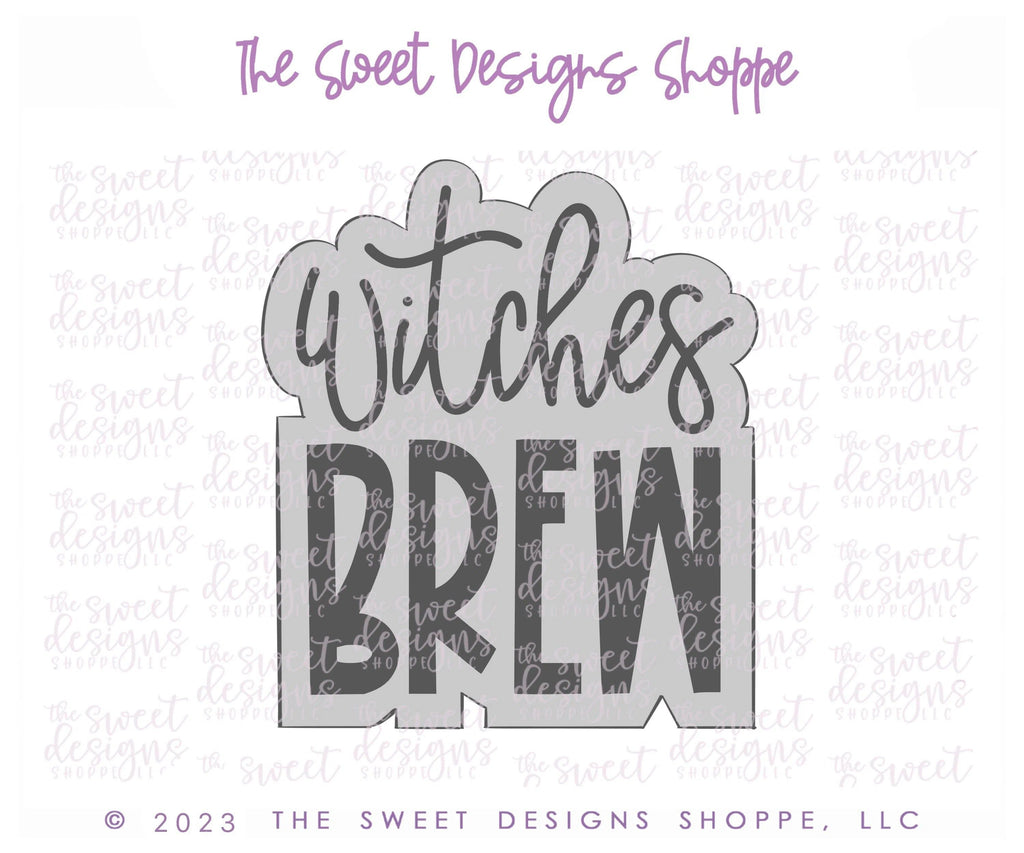 Cookie Cutters - witches BREW Plaque - Cookie Cutter - The Sweet Designs Shoppe - - ALL, Cookie Cutter, Fall / Halloween, halloween, handlettering, Plaque, Plaques, PLAQUES HANDLETTERING, Promocode