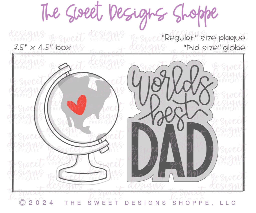Cookie Cutters - Worlds Best Dad & Globe Cookie Cutter Set - Set of 2 - Cookie Cutters - The Sweet Designs Shoppe - TSDS - - ALL,Cookie Cutter,dad,Father,Fathers Day,grandfather,Mini Sets,Plaque,Plaques,PLAQUES HANDLETTERING,Promocode,regular sets,set,STL