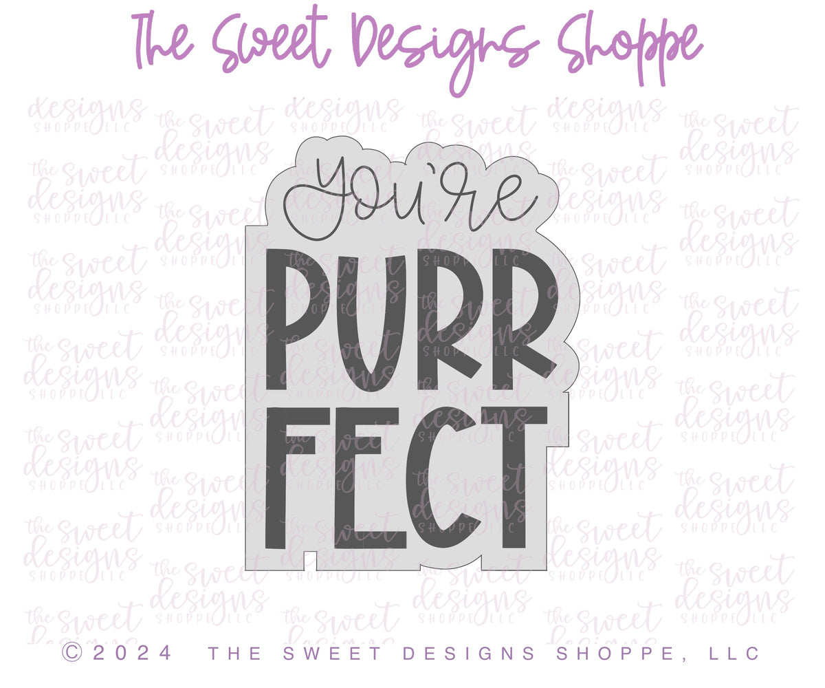 Cookie Cutters - You are Purrfect Plaque - Cookie Cutter - The Sweet Designs Shoppe - TSDS - - ALL,Animals,Cookie Cutter,Love,Plaque,Plaques,Promocode,sending you love plaque,STL,valenteine,valentine,Valentine's,Valentines 2026,valentines plaques