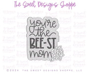 Cookie Cutters - You are the BEE-ST Mom Cookie Cutter Set - Set of 2 - Cookie Cutters - The Sweet Designs Shoppe - TSDS - - ALL,Animal,Animals and Insects,Cookie Cutter,insect,Insects,MOM,Mom Plaque,mother,Mothers Day,Plaque,Plaques,PLAQUES HANDLETTERING,Promocode,regular sets,set