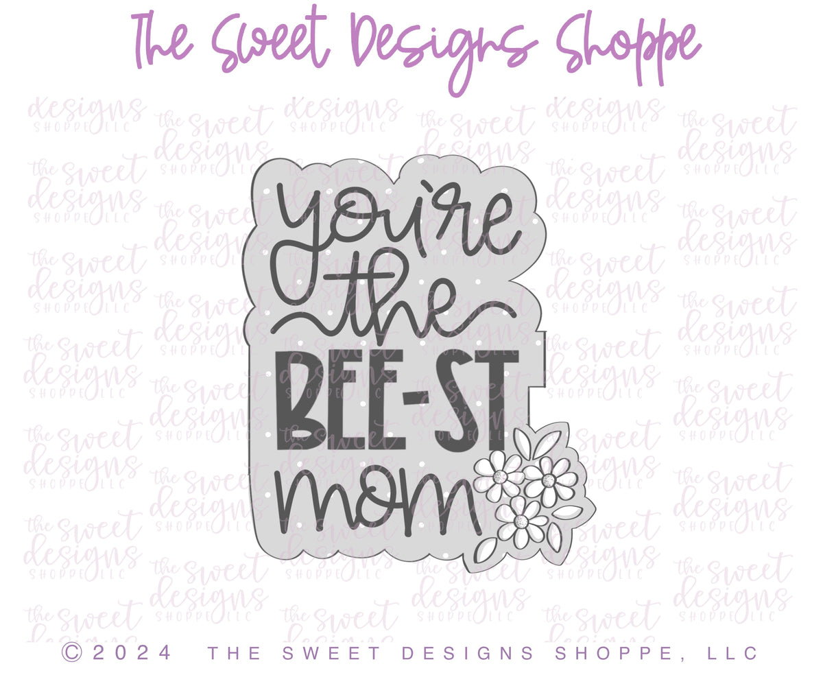 Cookie Cutters - You are the BEE-ST Mom Cookie Cutter Set - Set of 2 - Cookie Cutters - The Sweet Designs Shoppe - TSDS - - ALL,Animal,Animals and Insects,Cookie Cutter,insect,Insects,MOM,Mom Plaque,mother,Mothers Day,Plaque,Plaques,PLAQUES HANDLETTERING,Promocode,regular sets,set
