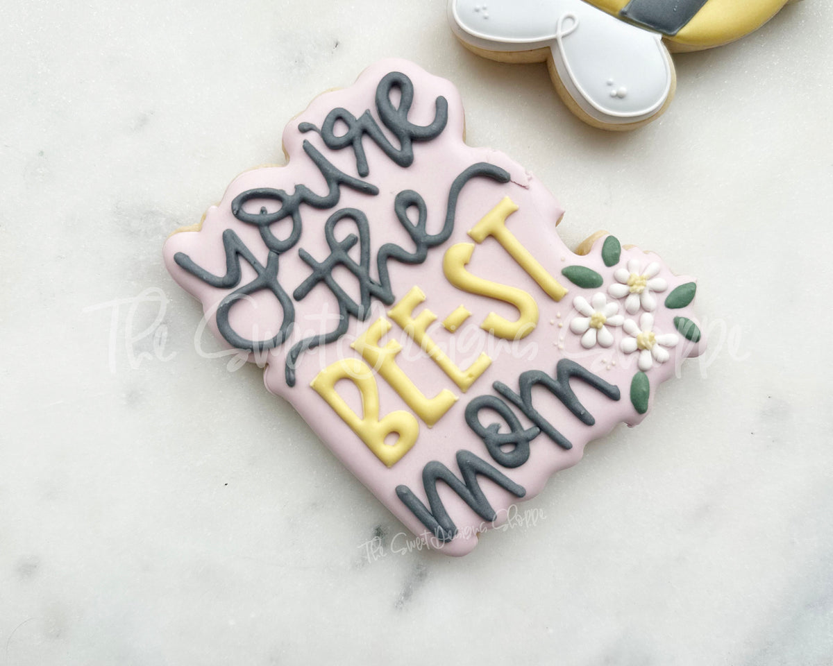 Cookie Cutters - You are the BEE-ST Mom Plaque - Cookie Cutter - The Sweet Designs Shoppe - TSDS - - ALL,Animal,Animals,Animals and Insects,Cookie Cutter,MOM,Mom Plaque,mother,mothers DAY,Plaque,Plaques,Promocode,STL