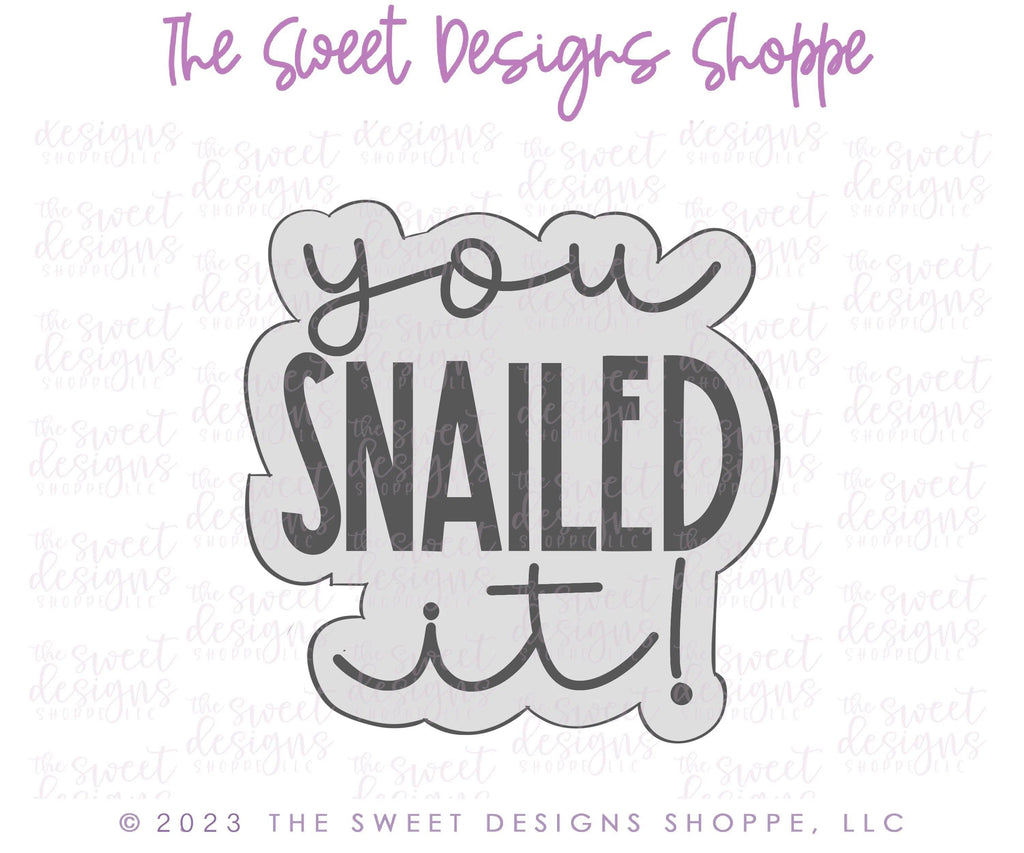 Cookie Cutters - you SNAILED it! Plaque - Cookie Cutter - The Sweet Designs Shoppe - TSDS - - ALL,Animal,Animals,Animals and Insects,back to school,Cookie Cutter,Grad,Graduation,graduations,Plaque,Plaques,PLAQUES HANDLETTERING,Promocode,schoo,School,School / Graduation,school supplies