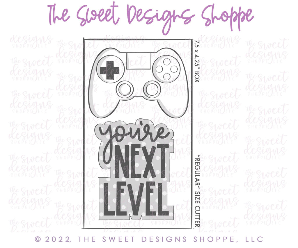 Cookie Cutters - you're NEXT LEVEL Cutters Set - Set of 2 - Cutters - Sweet Designs Shoppe - - ALL, Baby / Kids, Cookie Cutter, dad, Father, father's day, gamer, grandfather, kids, Kids / Fantasy, Kids class, Mini Sets, Plaque, Plaques, PLAQUES HANDLETTERING, Promocode, regular sets, set, text, video game
