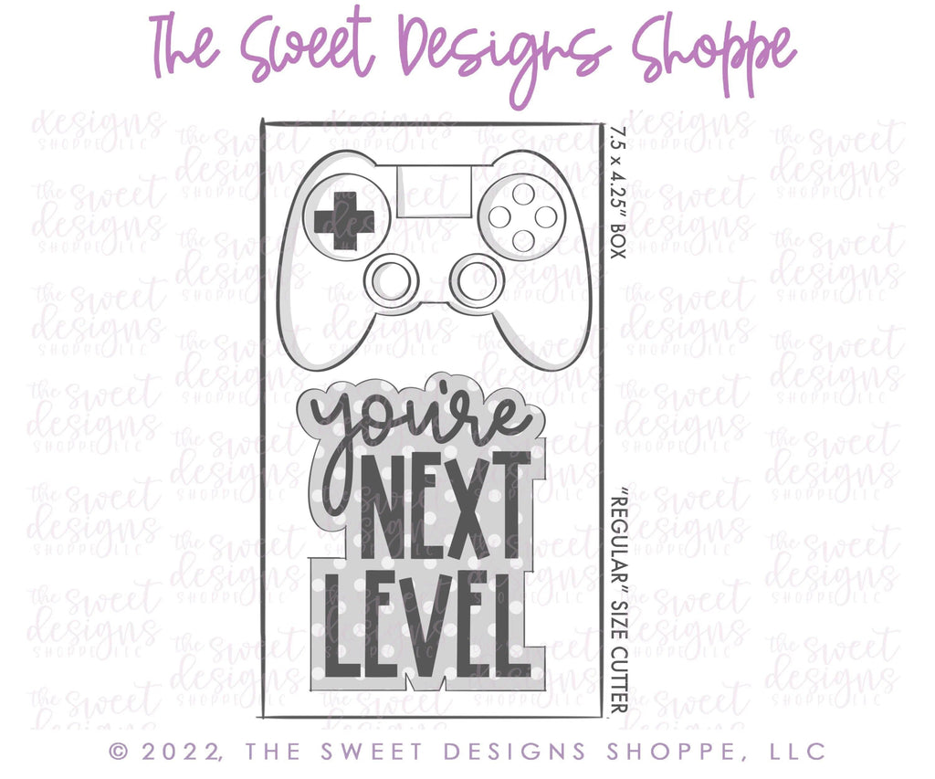 Cookie Cutters - you're NEXT LEVEL Cookie Cutters Set - Set of 2 - Cookie Cutters - The Sweet Designs Shoppe - TSDS - - ALL,Baby / Kids,Cookie Cutter,dad,Father,father's day,gamer,grandfather,kids,Kids / Fantasy,Kids class,Lettering,Mini Sets,Plaque,Plaques,PLAQUES HANDLETTERING,Promocode,regular sets,set,text,video game