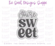 Cookie Cutters - You're SWEET Plaque - Cookie Cutter - The Sweet Designs Shoppe - TSDS - - ALL,Cookie Cutter,Love,Plaque,Promocode,STL,valenteine,valentine,Valentine's,Valentines 2026,you are sweet plaque