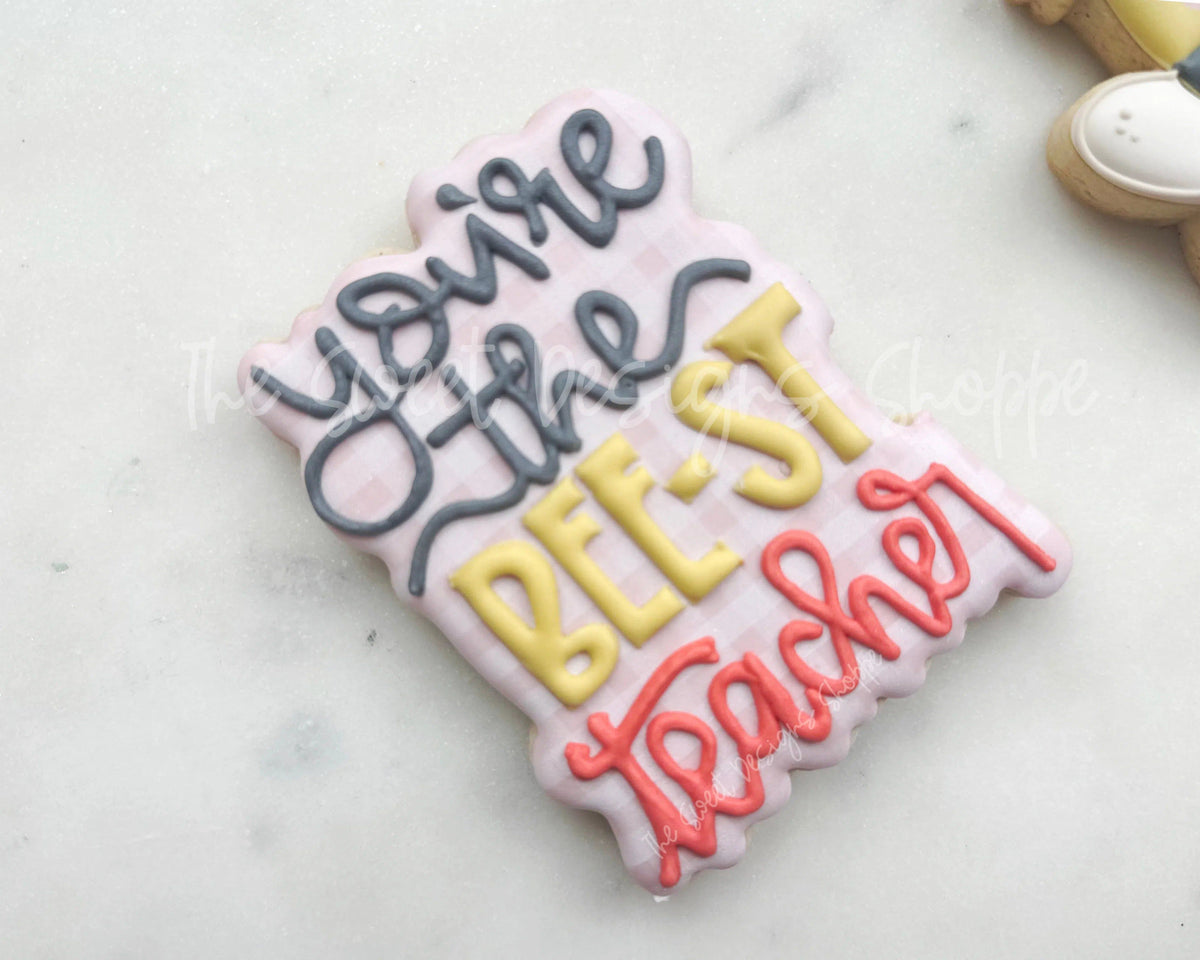 Cookie Cutters - you're the BEE-ST teacher Plaque - Cookie Cutter - The Sweet Designs Shoppe - TSDS - - ALL,Cookie Cutter,Favorite teacher,New plaque,Plaque,Plaques,Promocode,STL,Teach,Teacher,Teacher Appreciation