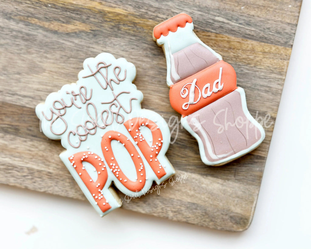 Cookie Cutters - You're the coolest POP Cookie Cutter Set - Set of 2 - Cookie Cutters - The Sweet Designs Shoppe - Set of 2 - Soda003 MS & Plaque396 R ( 4-1/4" Tallest) - ALL, Cookie Cutter, dad, Father, Fathers Day, grandfather, Mini Sets, Plaque, Plaques, PLAQUES HANDLETTERING, Promocode, regular sets, set