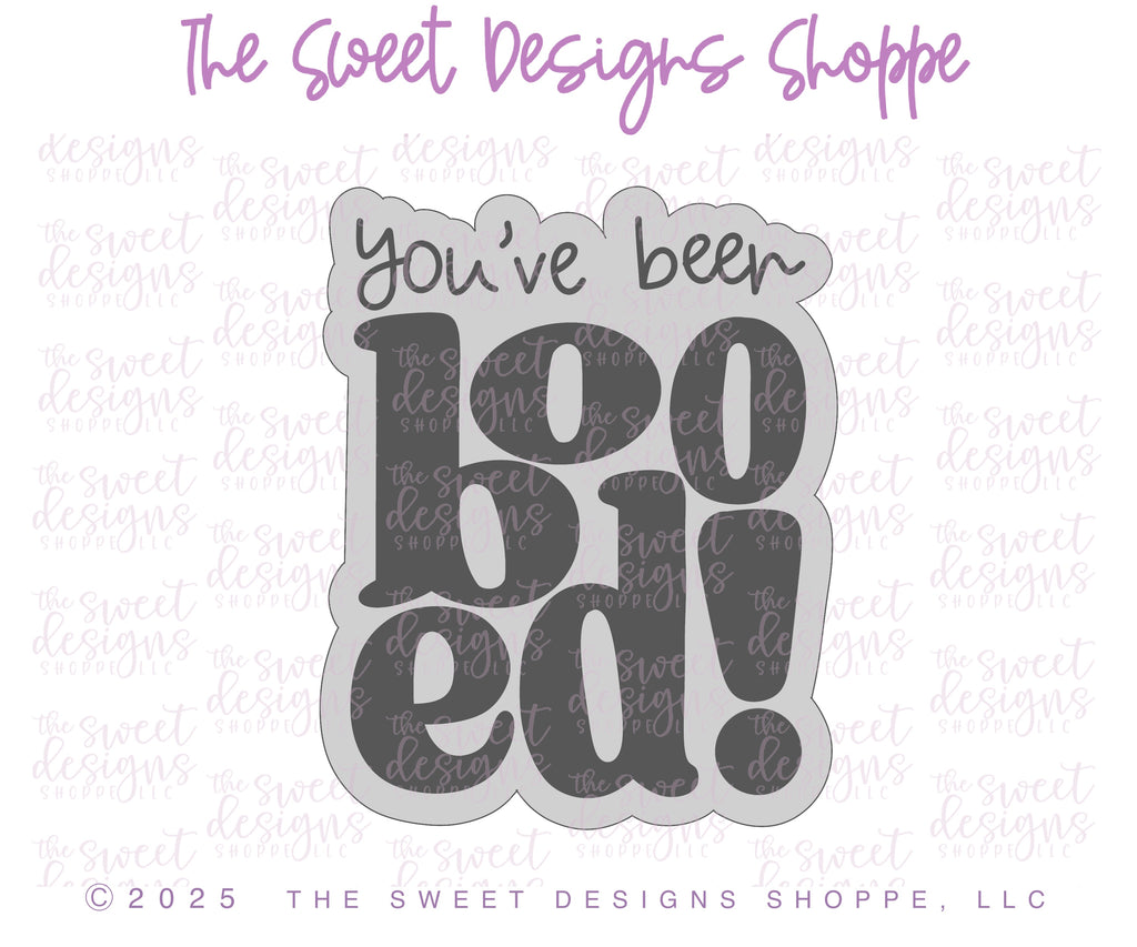 Cookie Cutters - you've been BOOED! Plaque - Cookie Cutter - The Sweet Designs Shoppe - TSDS - - ALL,Boo! plaque,Cookie Cutter,halloween,Plaque,Plaques,PLAQUES HANDLETTERING,Promocode,STL,trick or treat,you've been booed! plaque