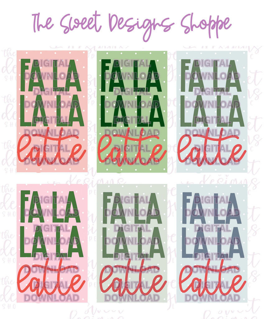 Digital - Fa La Latte Plaque - Digital Instant Download - Eddie Files - Sweet Designs Shoppe - - ALL, Christmas, Christmas / Winter, Download, E-Tag, Eddie, Edible Printer Files, Promocode