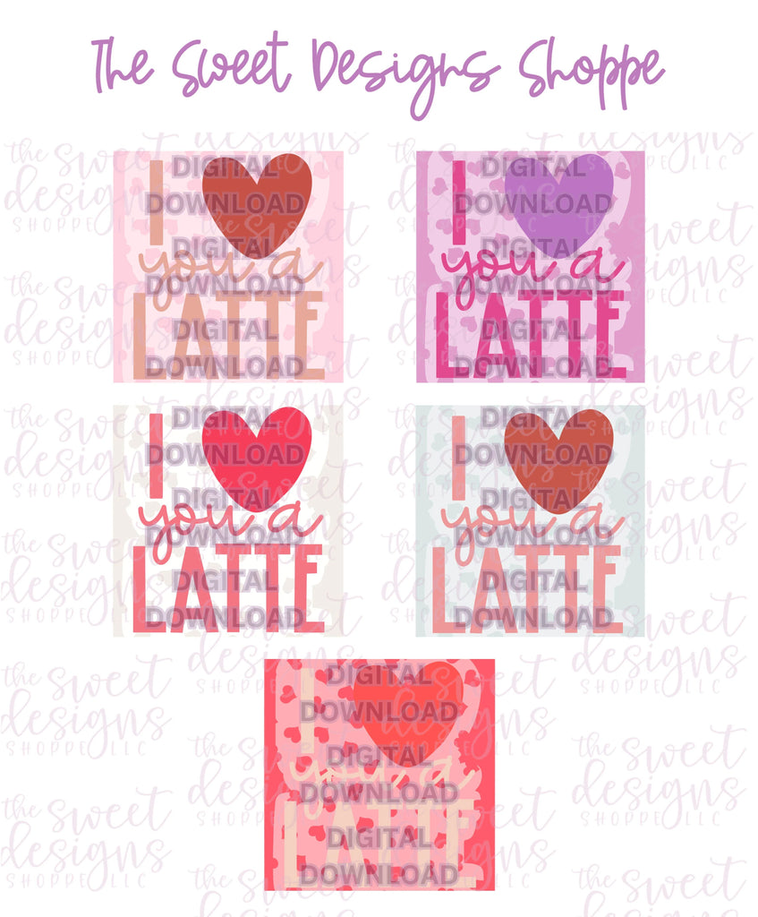 Digital - I Love You a Latte Plaque - Digital Instant Download - Eddie Files - Sweet Designs Shoppe - - ALL, Download, E-Tag, Eddie, Edible Printer Files, Promocode, valentine, valentines