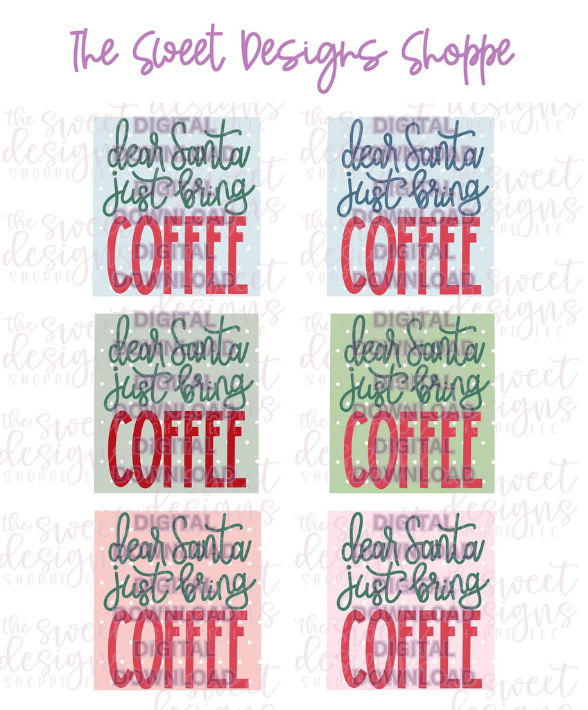 Digital - Just Bring COFFEE Plaque - Digital Instant Download - Eddie Files - The Sweet Designs Shoppe - TSDS - - ALL,Christmas,Christmas / Winter,Download,E-Tag,Eddie,Edible Printer Files,Promocode