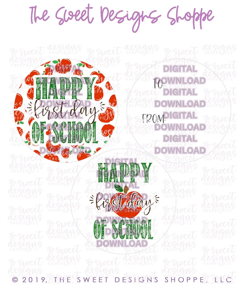 E-TAG - Happy First Day - Digital Instant Download 2" Round Tag - Sweet Designs Shoppe - - 2" Round, ALL, Back to School, dowload, E-Tag, Promocode, Round Tag, School / Graduation, TAG, Tags