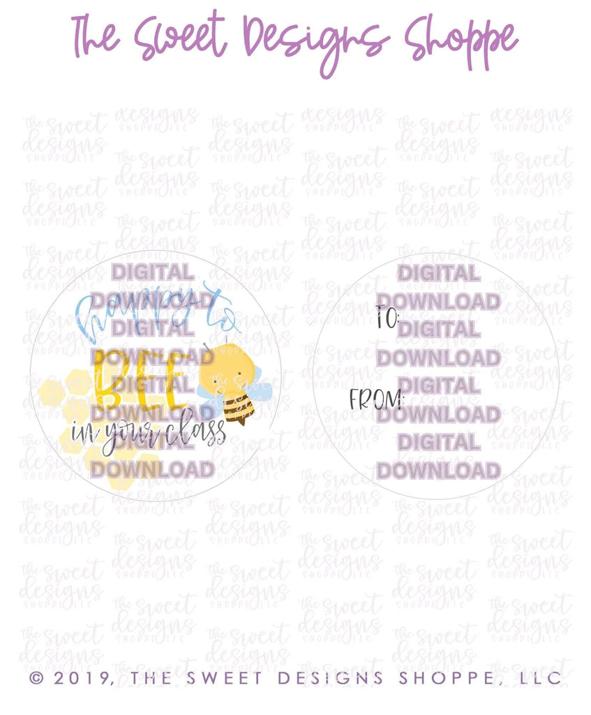 E-TAG - Happy to BEE in your class - Digital Instant Download 2" Round Tag - The Sweet Designs Shoppe - TSDS - - 2" Round,ALL,Bee,E-Tag,Promocode,Round Tag,School / Graduation,TAG,Tags