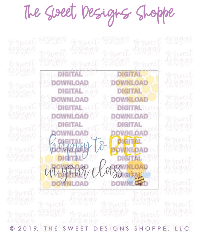 E-TAG - Happy to BEE in your class - Digital Instant Download - Bag Topper 3" - Sweet Designs Shoppe - - 2" Round, ALL, Bee, E-Tag, Promocode, Round Tag, School / Graduation, TAG, Tags