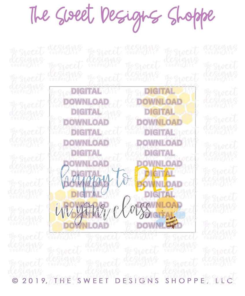 E-TAG - Happy to BEE in your class - Digital Instant Download - Bag Topper 3" - The Sweet Designs Shoppe - - 2" Round, ALL, Bee, E-Tag, Promocode, Round Tag, School / Graduation, TAG, Tags