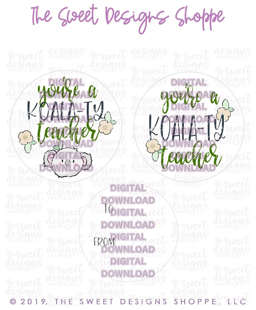 E-TAG - Koala-ty Teacher - Digital Instant Download 2" Round Tag - The Sweet Designs Shoppe - TSDS - - 2" Round,ALL,Animal,animals,Back to School,dowload,E-Tag,koala,Promocode,Round Tag,School / Graduation,TAG,Tags,teacher,teacher appreciation