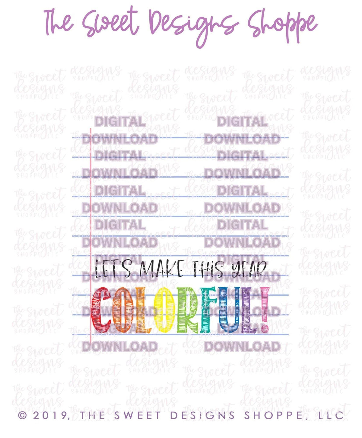 E-TAG - Let's make this year Colorful - Digital Instant Download Topper 3" - The Sweet Designs Shoppe - TSDS - - 2" Round,ALL,bag topper,colorful,E-Tag,Promocode,Round Tag,school,School / Graduation,TAG,Tags