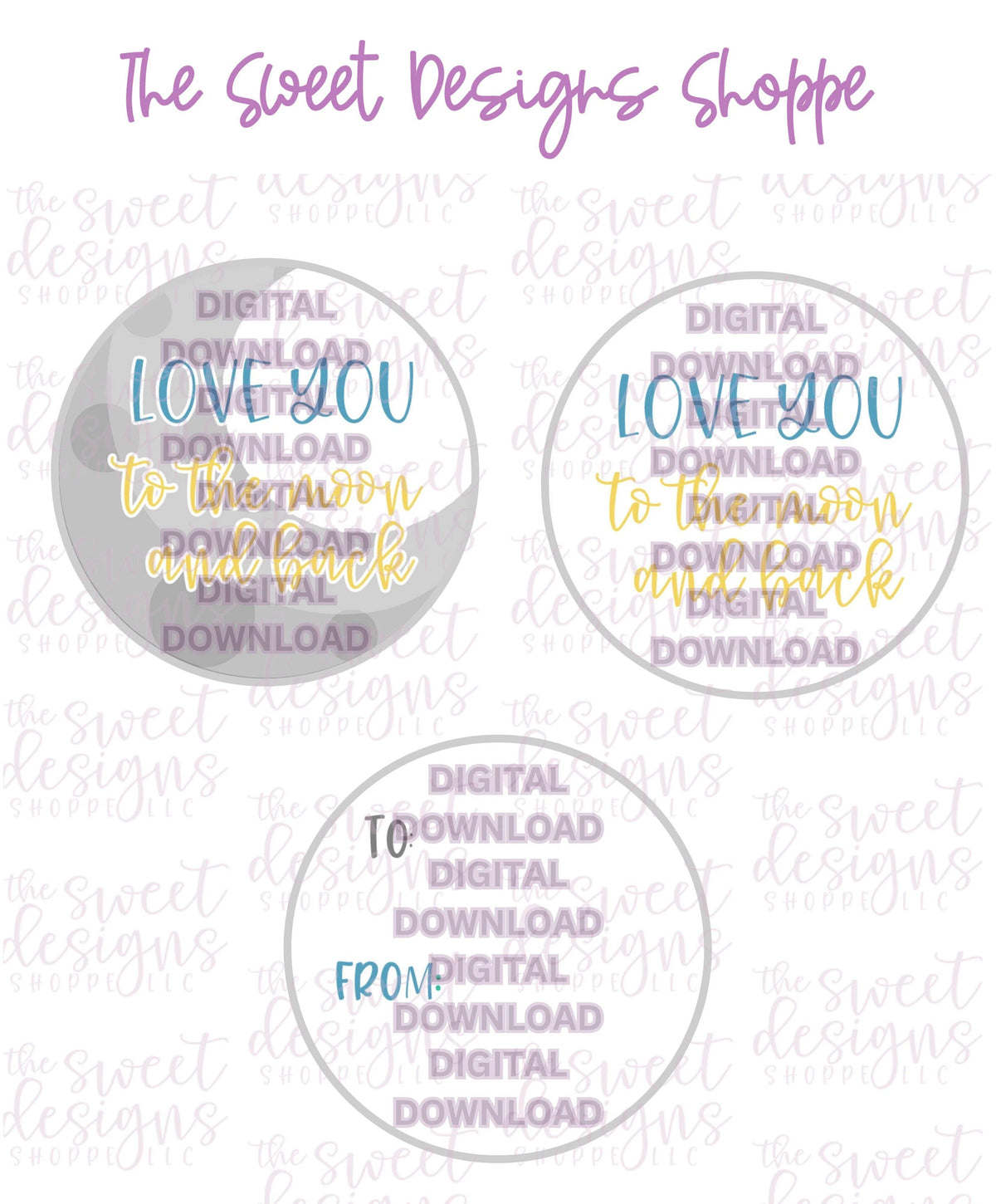 E-TAG - Love you to the Moon and Back - Digital Instant Download 2" Round Tag - The Sweet Designs Shoppe - TSDS - - 2" Round,ALL,E-Tag,Moon,mother,Promocode,Puns,Round Tag,Space,TAG,Tags,Valentines