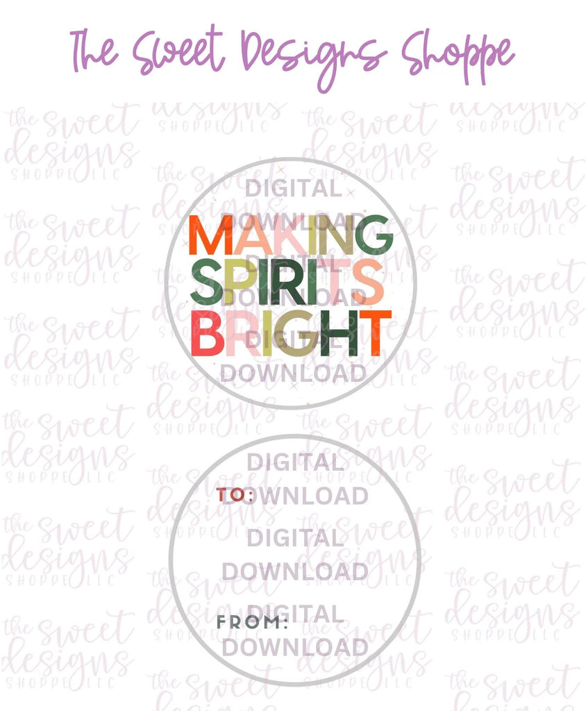 E-TAG - MakingSpiritsBright #2 - Digital Instant Download 2" Round Tag - Sweet Designs Shoppe - - 2" Round, ALL, Christmas, Circle, Download, E-Tag, Promocode, Round Tag, TAG, Tags