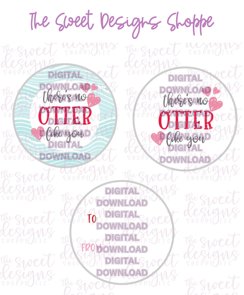 E-TAG - Otter lke you - Digital Instant Download 2" Round Tag - Sweet Designs Shoppe - - 2" Round, ALL, E-Tag, otter, Promocode, pun, Round Tag, SC, School / Graduation, TAG, Tags, teacher, Valentines