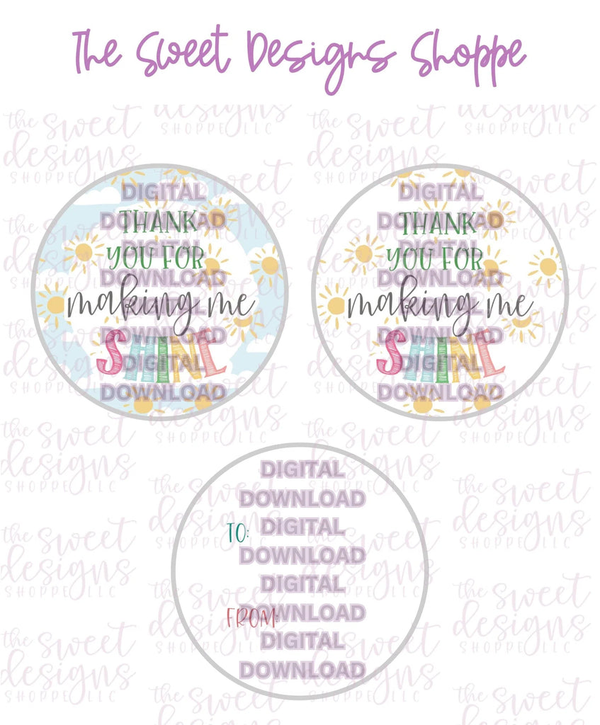 E-TAG - Thank you for making me SHINE - Digital Instant Download 2" Round Tag - Sweet Designs Shoppe - - 2" Round, ALL, E-Tag, mother, Promocode, Round Tag, SC, School / Graduation, TAG, Tags, teacher