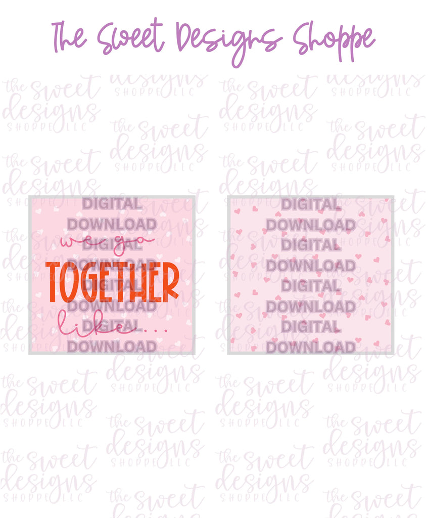 E-TAG - We Go TOGETHER Like - Digital Instant Download 2" x 2" Tag - Sweet Designs Shoppe - - ALL, Download, E-Tag, Promocode, square, TAG, Tags, valentine, valentines