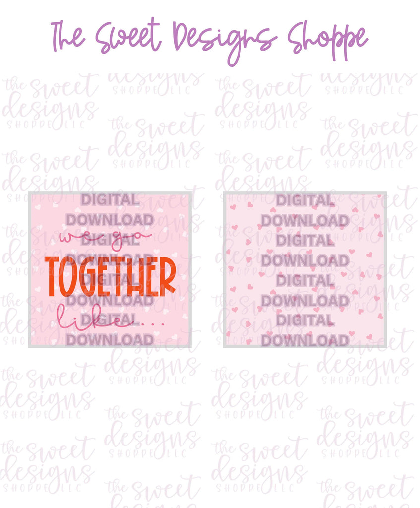 E-TAG - We Go TOGETHER Like - Digital Instant Download 2" x 2" Tag - The Sweet Designs Shoppe - - ALL, Download, E-Tag, Promocode, square, TAG, Tags, valentine, valentines