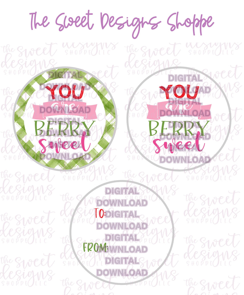 E-TAG - You are BERRY sweet - Digital Instant Download 2" Round Tag - Sweet Designs Shoppe - - 2" Round, ALL, Bee, Berry, E-Tag, Promocode, Round Tag, SC, School / Graduation, Strawberry, TAG, Tags, teacher, Valentines