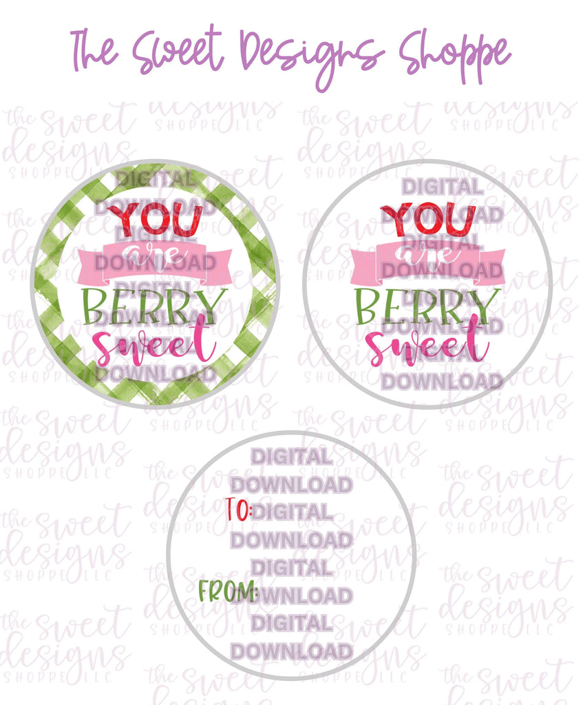 E-TAG - You are BERRY sweet - Digital Instant Download 2" Round Tag - The Sweet Designs Shoppe - - 2" Round, ALL, Bee, Berry, E-Tag, Promocode, Round Tag, SC, School / Graduation, Strawberry, TAG, Tags, teacher, Valentines