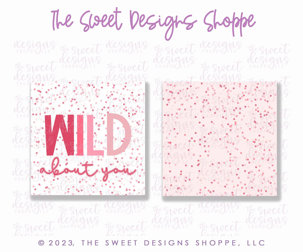 Printed TAG - Printed Tags: WILD about you 2" x 2" - Set of 25 Tags , Pre-punched hole. - Sweet Designs Shoppe - - ALL, Printed tag, Promocode, TAG, Tags, valentine, Valentine's