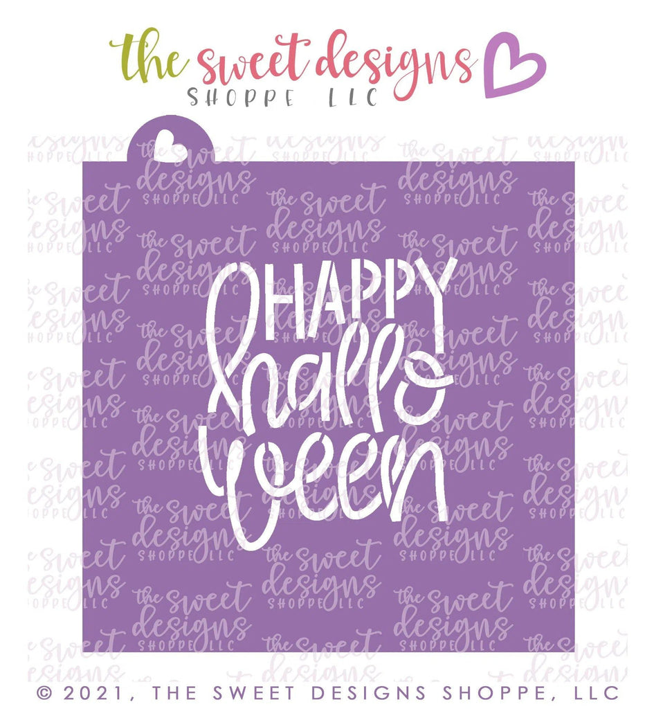 Stencils - Happy Halloween 2021 - Stencil - The Sweet Designs Shoppe - TSDS - - ALL,Clearance,halloween,lettering,PLAQUES HANDLETTERING,Promocode,Stencil